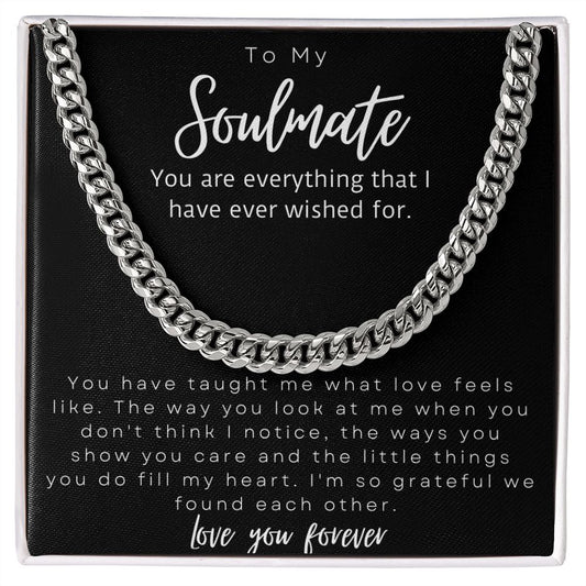 Soulmate - You are Everything | Cuban Link Chain